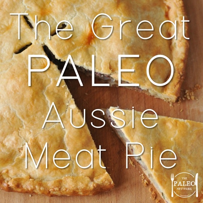The Great Aussie Meat Pie paleo diet primal recipe pastry grain-free ...