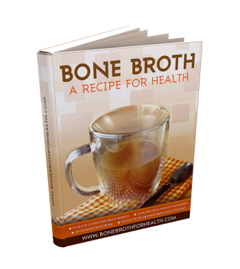 Bone Broth Recipe Book Chicken Beef Stock