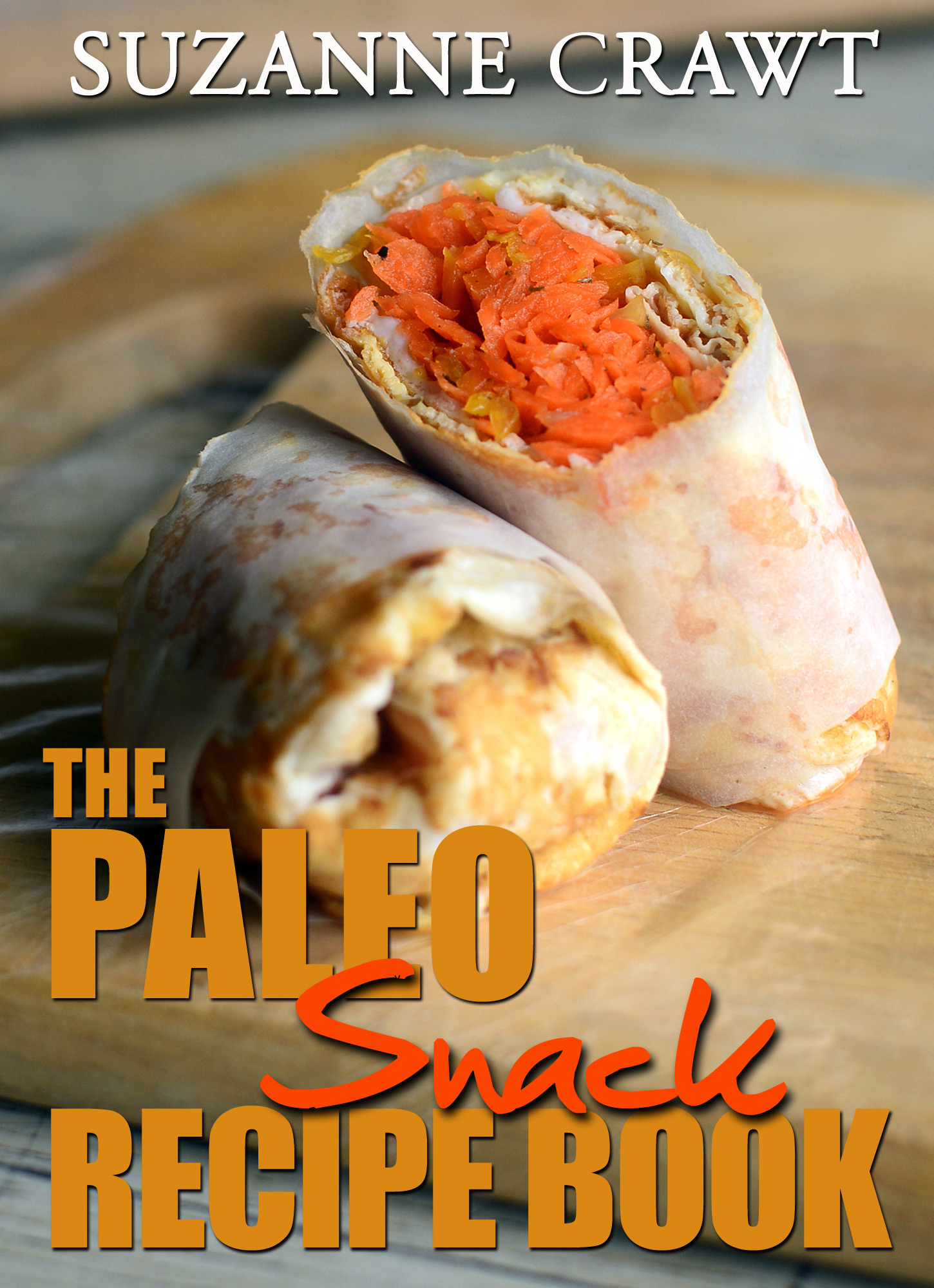 The Paleo Primal Diet Snack Recipe eBook
