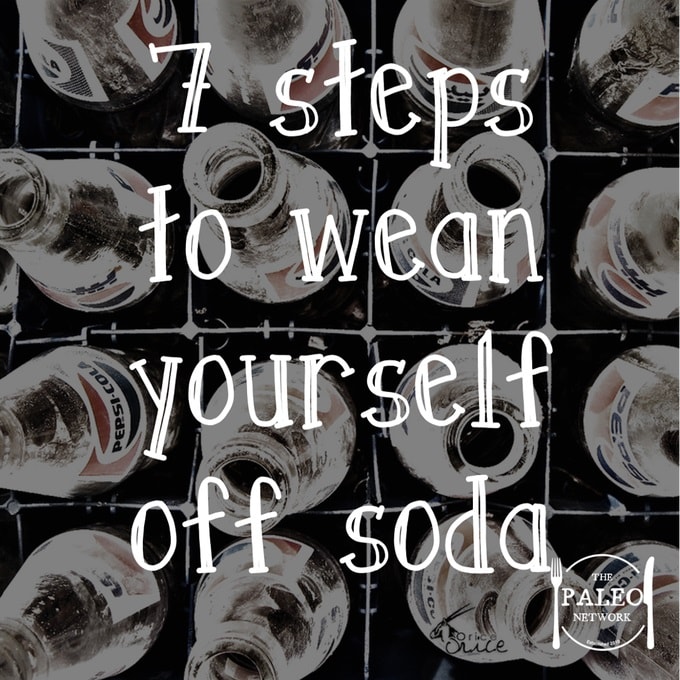 7 steps to wean yourself off soda fizzy drinks coke