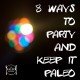 8 ways to party and keep it paleo socalising christmas