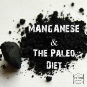 Manganese Paleo Diet Primal Supplements Mineral Vitamin Deficiencies-min
