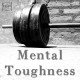 Mental Toughness paleo diet workout exercise fitness mindset-min