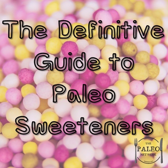 The Definitive Guide to Paleo Sweeteners sugar stevia healthy agave-min
