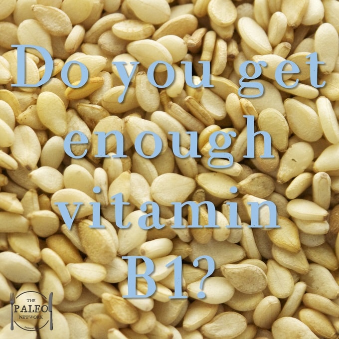 Vitamin B1 Thiamine & the Paleo Diet-min