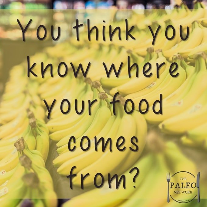 Where does your food come from paleo network-min