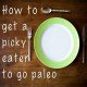 picky eater paleo diet fussy 2-min