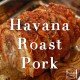 Havana Roast Pork paleo dinner lunch recipe-min