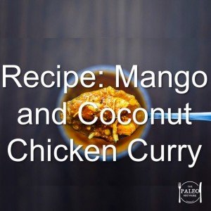 Mango and Coconut Chicken Curry paleo dinner recipe lunch-min