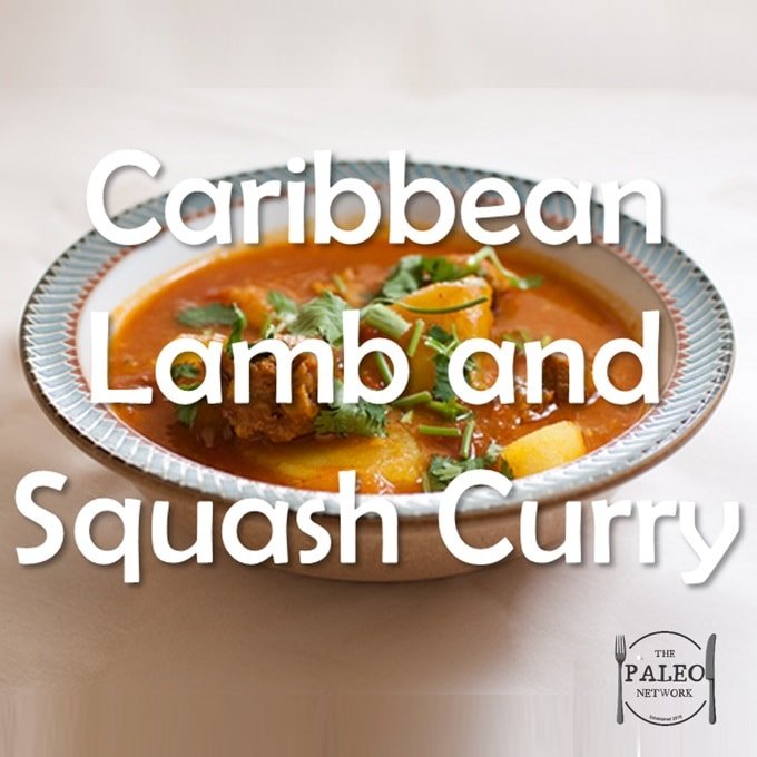 Paleo Diet Recipe Primal Caribbean Lamb and Squash Curry-min