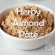 Paleo Diet Recipe Primal Herby Almond Nut Pâté-min