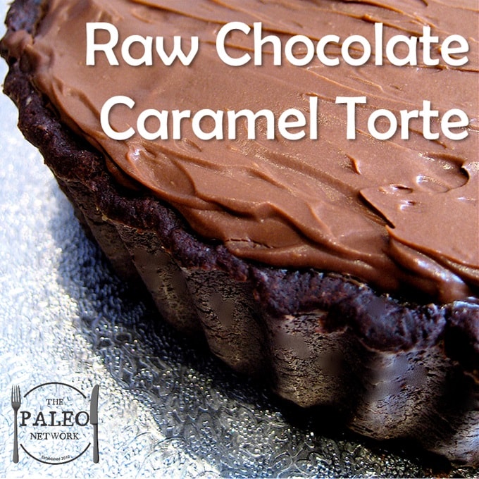 Paleo Diet Recipe Primal Raw Chocolate Caramel Torte