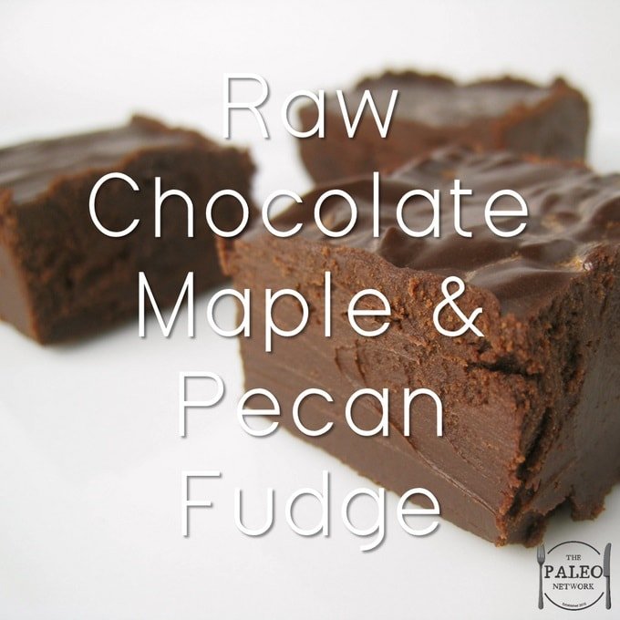 Raw Chocolate Maple and Pecan Fudge recipe paleo primal sugar free sweet streats dessert-min