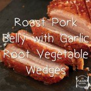 Recipe Roast Pork Belly with Garlic Root Vegetable Wedges paleo diet-min