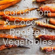 Recipe paleo Cardamom and Coconut Roasted Vegetables-min