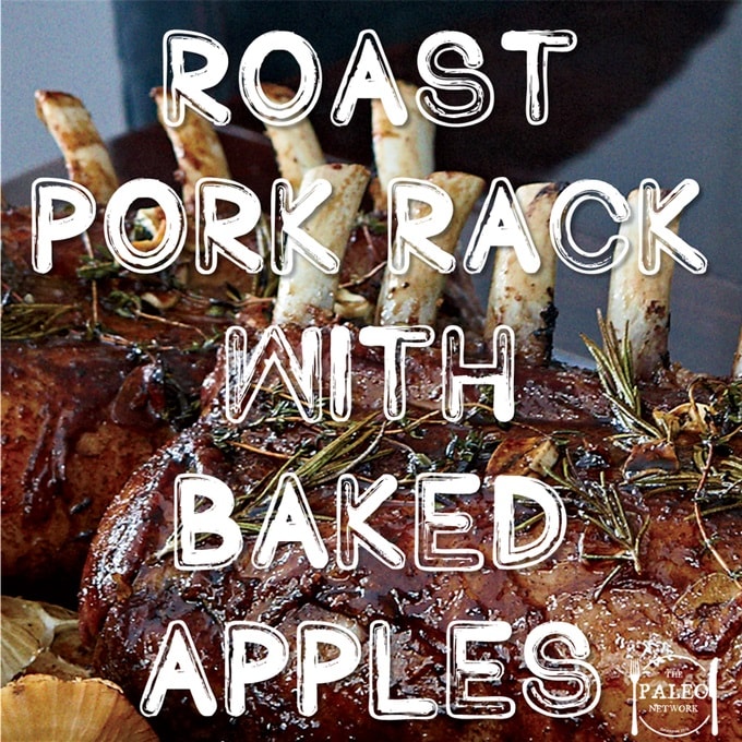 Roast pork rack with baked apples paleo diet recipe dinner idea