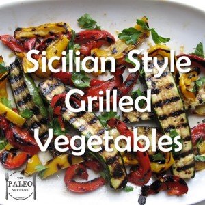 Sicilian Style Grilled Vegetables paleo recipe dinner lunch side veggies root-min