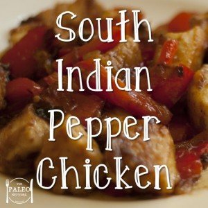 South Indian Pepper Chicken paleo diet recipe dinner-min